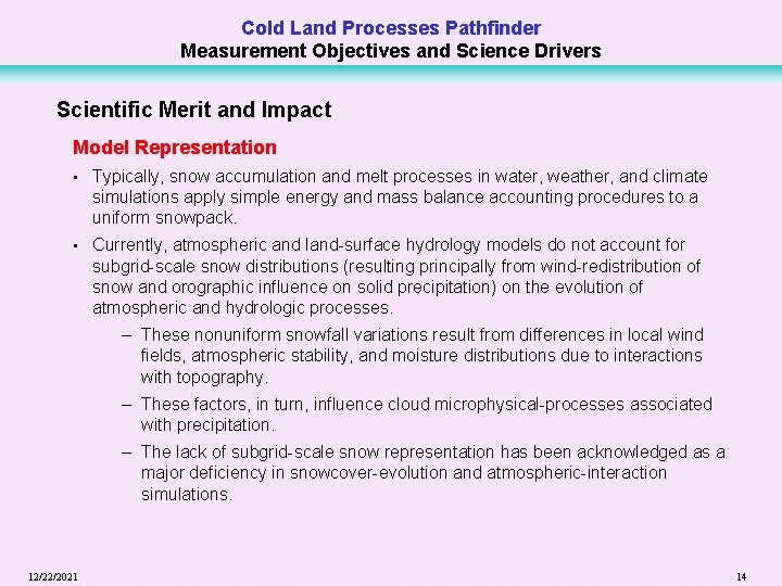 Cold Land Processes Pathfinder Measurement Objectives and Science Drivers Scientific Merit and Impact Model