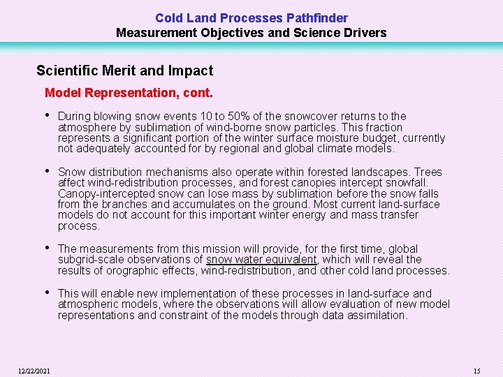 Cold Land Processes Pathfinder Measurement Objectives and Science Drivers Scientific Merit and Impact Model