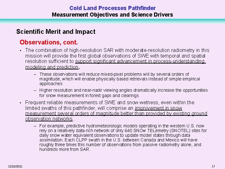 Cold Land Processes Pathfinder Measurement Objectives and Science Drivers Scientific Merit and Impact Observations,