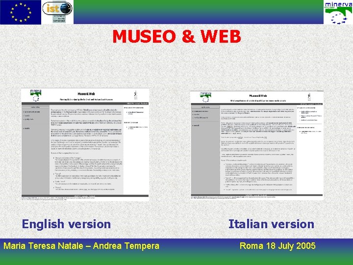 MUSEO & WEB English version Maria Teresa Natale – Andrea Tempera Italian version Roma