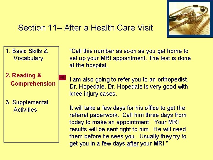 Section 11– After a Health Care Visit 1. Basic Skills & Vocabulary 2. Reading