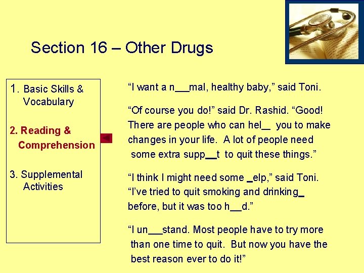 Section 16 – Other Drugs 1. Basic Skills & Vocabulary 2. Reading & Comprehension