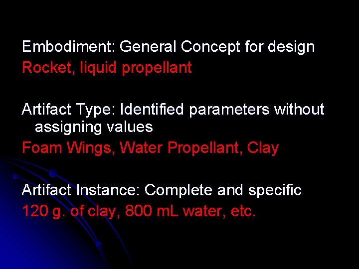 Embodiment: General Concept for design Rocket, liquid propellant Artifact Type: Identified parameters without assigning