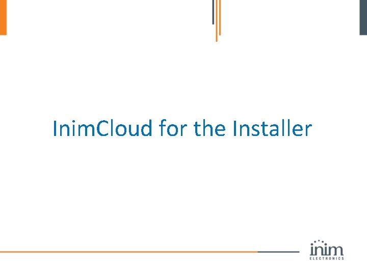 Inim. Cloud for the Installer 