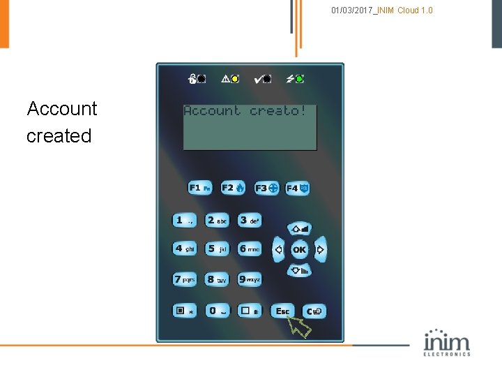 01/03/2017_INIM Cloud 1. 0 Account created 