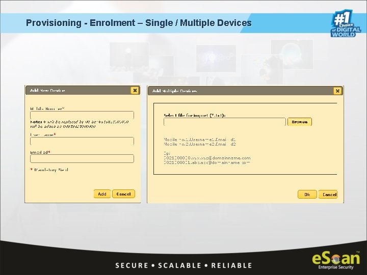 Provisioning - Enrolment – Single / Multiple Devices 