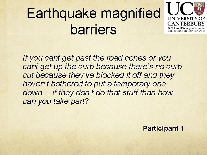 Earthquake magnified barriers If you cant get past the road cones or you cant
