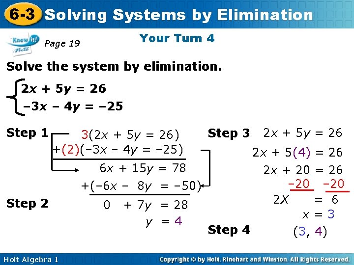6 -3 Solving Systems by Elimination Your Turn 4 Page 19 Solve the system