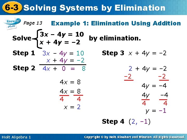 6 -3 Solving Systems by Elimination Page 13 Solve Step 1 Step 2 Example