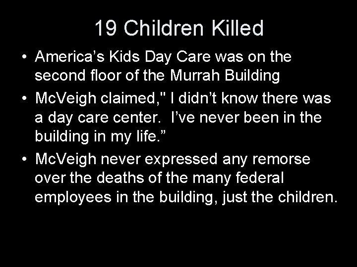 19 Children Killed • America’s Kids Day Care was on the second floor of