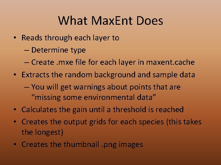 What Max. Ent Does • Reads through each layer to – Determine type –
