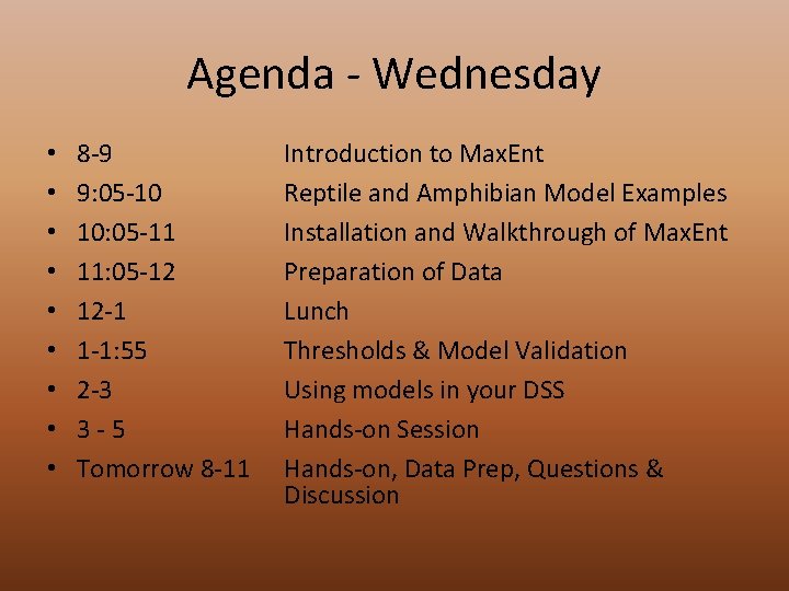 Agenda - Wednesday • • • 8 -9 9: 05 -10 10: 05 -11