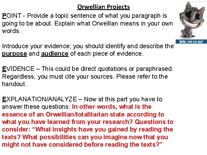 Orwellian Projects POINT - Provide a topic sentence of what you paragraph is going