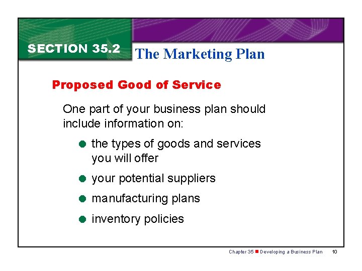 SECTION 35. 2 The Marketing Plan Proposed Good of Service One part of your