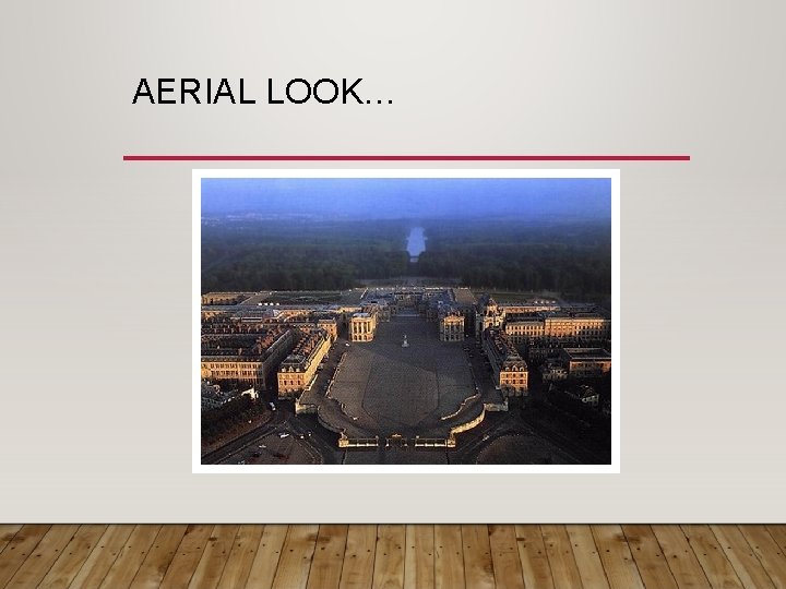 AERIAL LOOK… 