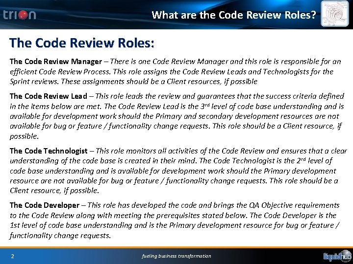 What are the Code Review Roles? The Code Review Roles: The Code Review Manager