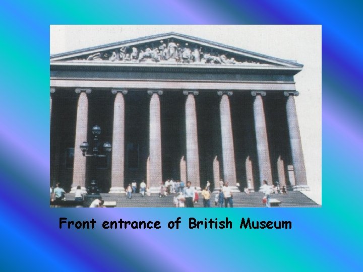 Front entrance of British Museum 