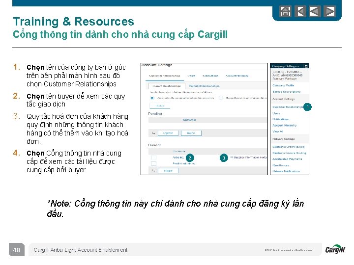 Training & Resources Cổng thông tin dành cho nhà cung cấp Cargill 1. Chọn