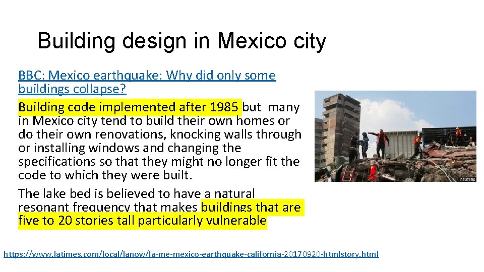 Building design in Mexico city BBC: Mexico earthquake: Why did only some buildings collapse?