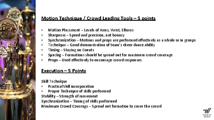 Motion Technique / Crowd Leading Tools – 5 points • • Motion Placement – Motion Technique / Crowd Leading Tools – 5 points • • Motion Placement –
