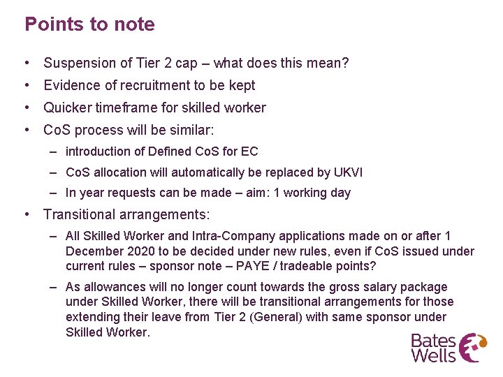 Points to note • Suspension of Tier 2 cap – what does this mean?