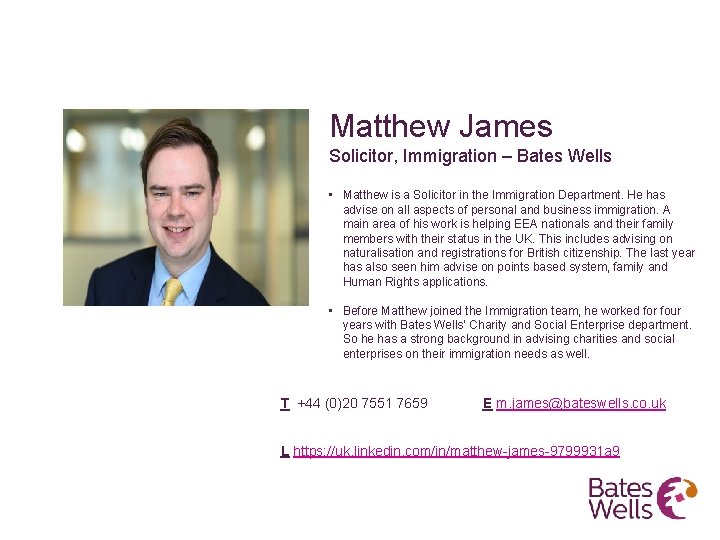 Matthew James Solicitor, Immigration – Bates Wells • Matthew is a Solicitor in the