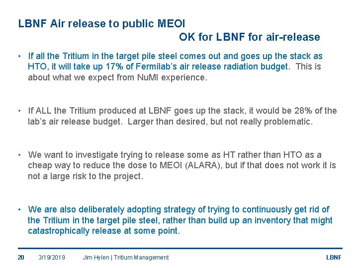 LBNF Air release to public MEOI OK for LBNF for air-release • If all