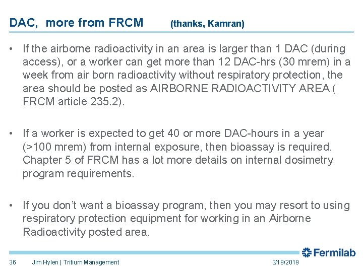 DAC, more from FRCM (thanks, Kamran) • If the airborne radioactivity in an area
