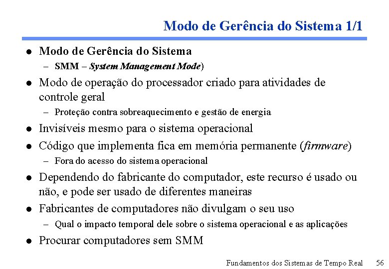 Modo de Gerência do Sistema 1/1 l Modo de Gerência do Sistema – SMM