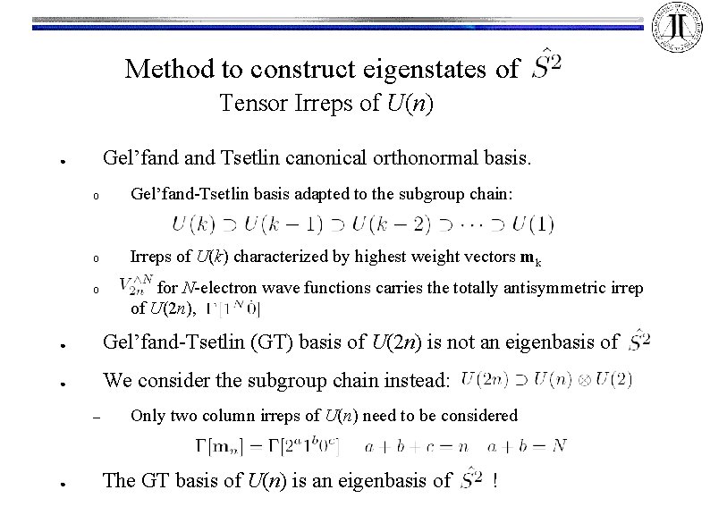 Method to construct eigenstates of Tensor Irreps of U(n) Gel’fand Tsetlin canonical orthonormal basis.