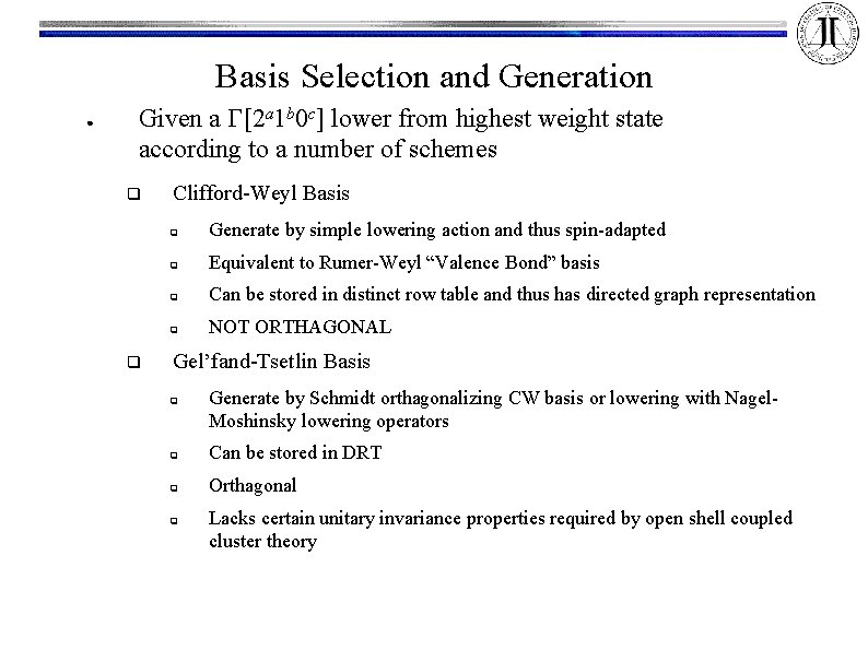 Basis Selection and Generation ● Given a G[2 a 1 b 0 c] lower