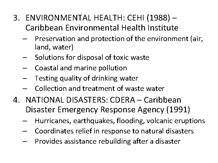 3. ENVIRONMENTAL HEALTH: CEHI (1988) – Caribbean Environmental Health Institute – Preservation and protection