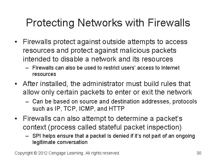 Protecting Networks with Firewalls • Firewalls protect against outside attempts to access resources and Protecting Networks with Firewalls • Firewalls protect against outside attempts to access resources and