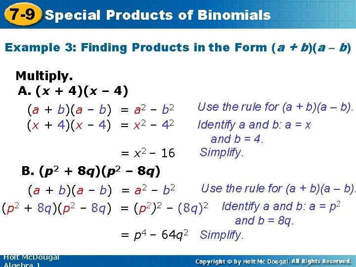 7 -9 Special Products of Binomials Example 3: Finding Products in the Form (a