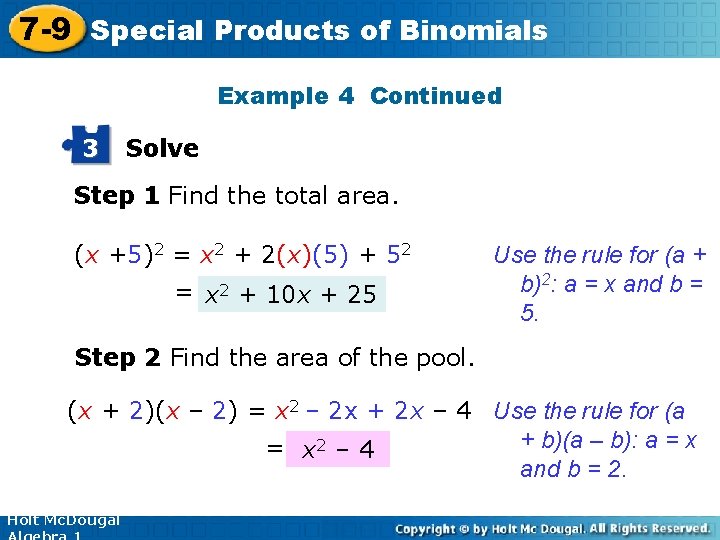 7 -9 Special Products of Binomials Example 4 Continued 3 Solve Step 1 Find