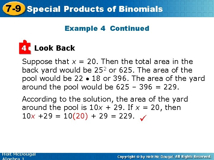 7 -9 Special Products of Binomials Example 4 Continued 4 Look Back Suppose that