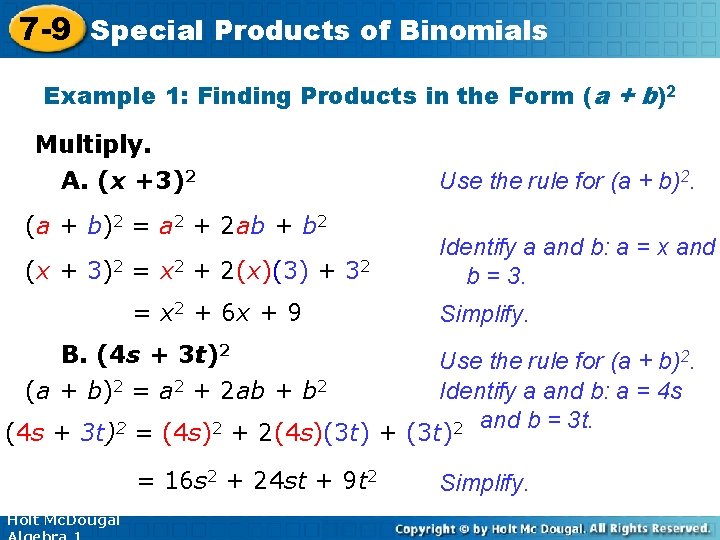 7 -9 Special Products of Binomials Example 1: Finding Products in the Form (a