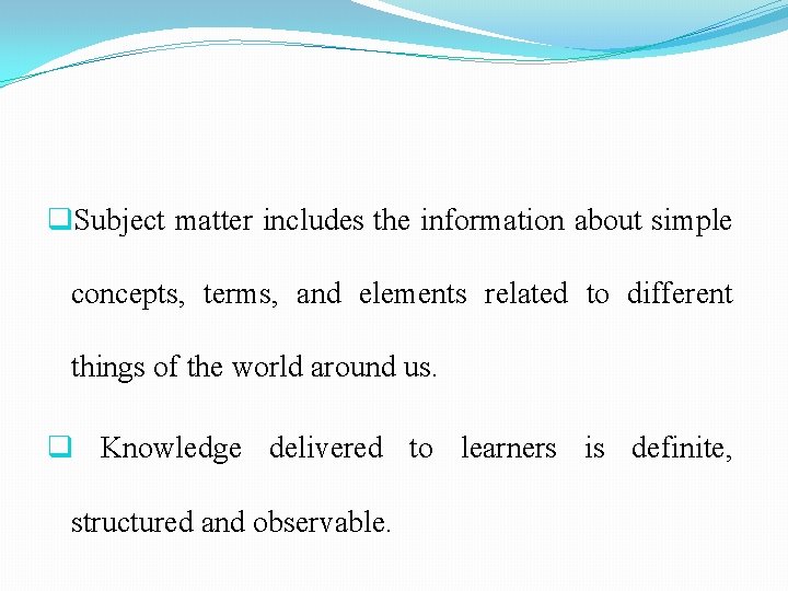 q. Subject matter includes the information about simple concepts, terms, and elements related to q. Subject matter includes the information about simple concepts, terms, and elements related to