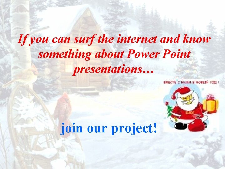 If you can surf the internet and know something about Power Point presentations… join