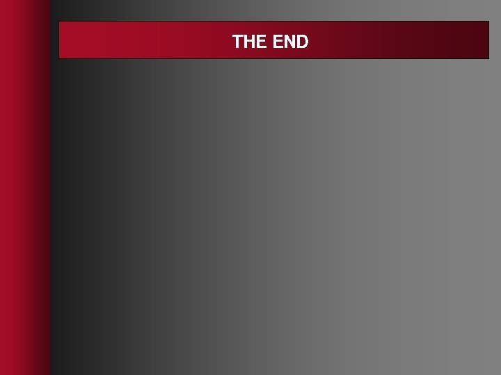 THE END THE END