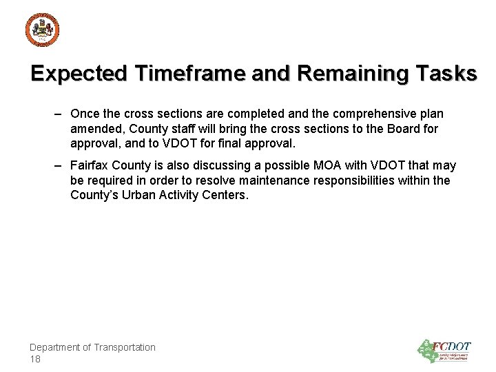 County of Fairfax, Virginia Expected Timeframe and Remaining Tasks – Once the cross sections