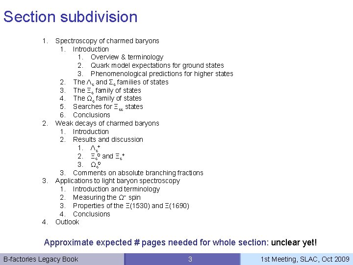 Section subdivision 1. 2. 3. 4. Spectroscopy of charmed baryons 1. Introduction 1. Overview