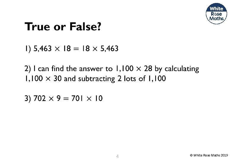 4 © White Rose Maths 2019 