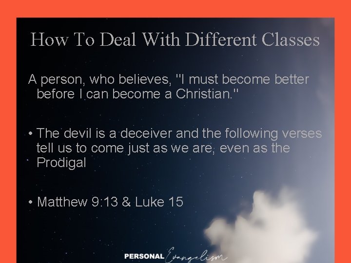 How To Deal With Different Classes A person, who believes, "I must become better