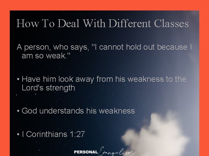 How To Deal With Different Classes A person, who says, "I cannot hold out