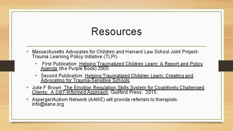 Resources • Massachusetts Advocates for Children and Harvard Law School Joint Project- Trauma Learning