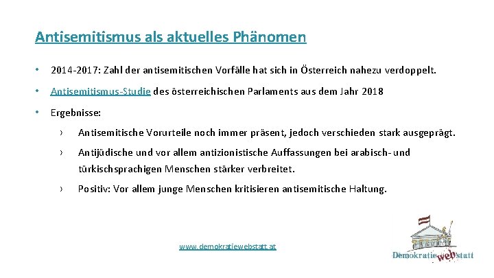 Antisemitismus als aktuelles Phänomen • 2014 -2017: Zahl der antisemitischen Vorfälle hat sich in