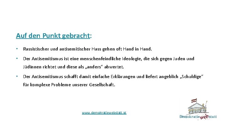 Auf den Punkt gebracht: • Rassistischer und antisemitischer Hass gehen oft Hand in Hand.