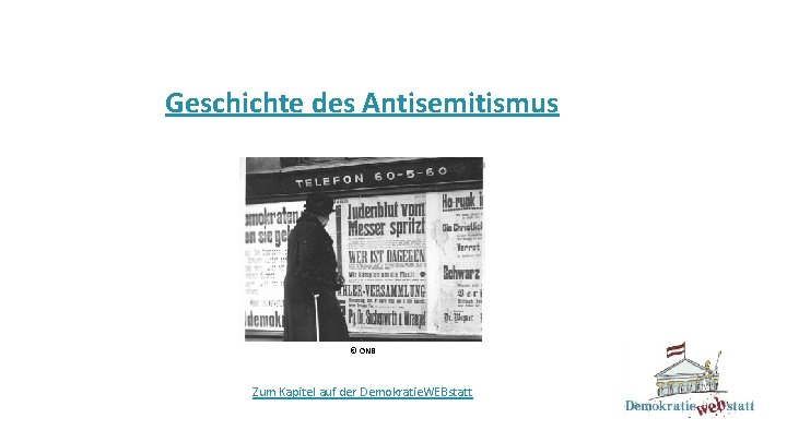 Geschichte des Antisemitismus © ÖNB Zum Kapitel auf der Demokratie. WEBstatt 