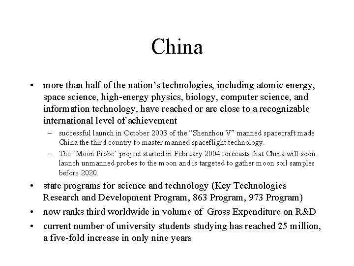 China • more than half of the nation’s technologies, including atomic energy, space science,